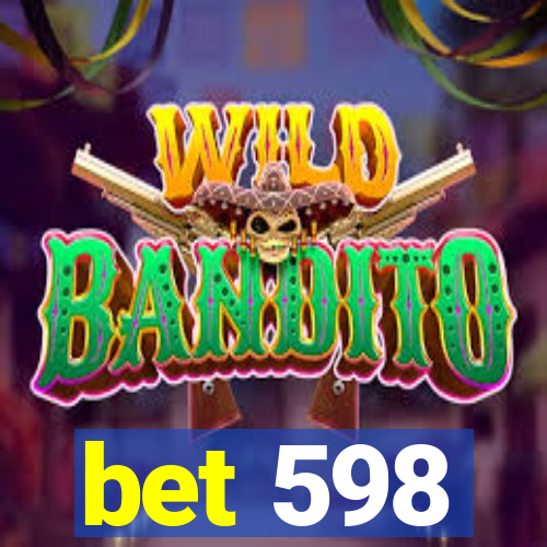 bet 598